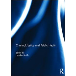 Criminal Justice and Public Health