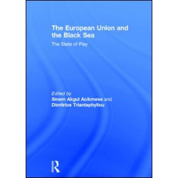 The European Union and the Black Sea The European Union and the Black Sea