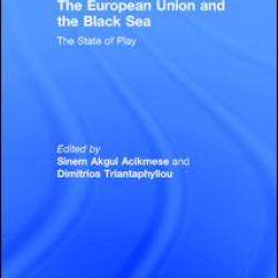 The European Union and the Black Sea The European Union and the Black Sea