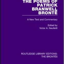 The Poems of Patrick Branwell Brontë The Poems of Patrick Branwell Brontë