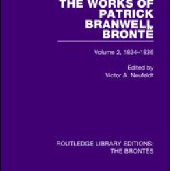 The Works of Patrick Branwell Brontë