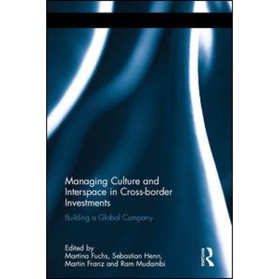 Managing Culture and Interspace in Cross-border Investments Managing Culture and Interspace in Cross-border Investments