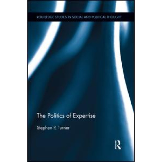 The Politics of Expertise The Politics of Expertise