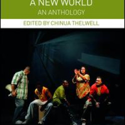 Theater and Cultural Politics for a New World Theater and Cultural Politics for a New World