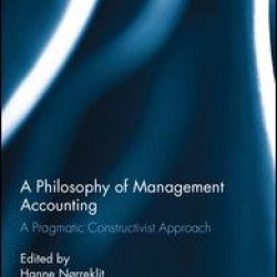 A Philosophy of Management Accounting A Philosophy of Management Accounting