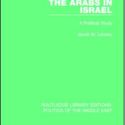 The Arabs in Israel The Arabs in Israel