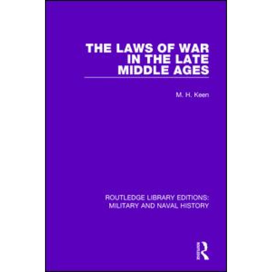 The Laws of War in the Late Middle Ages