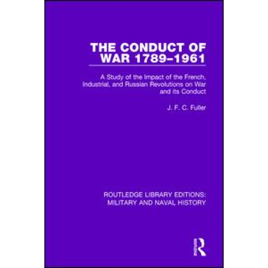 The Conduct of War 1789-1961 The Conduct of War 1789-1961
