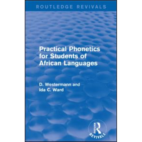 Practical Phonetics for Students of African Languages Practical Phonetics for Students of African Languages