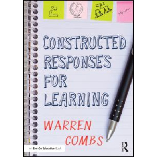 Constructed Responses for Learning Constructed Responses for Learning