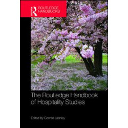 The Routledge Handbook of Hospitality Studies The Routledge Handbook of Hospitality Studies