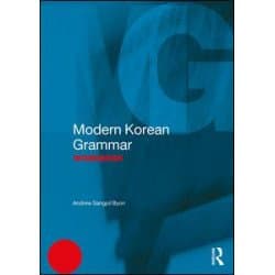 Modern Korean Grammar Workbook Modern Korean Grammar Workbook