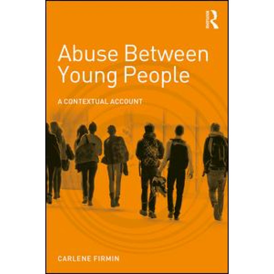 Abuse Between Young People Abuse Between Young People