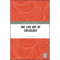 The Live Art of Sociology
