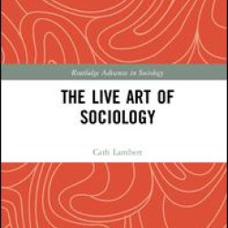 The Live Art of Sociology The Live Art of Sociology