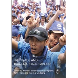 Free Trade and Transnational Labour Free Trade and Transnational Labour