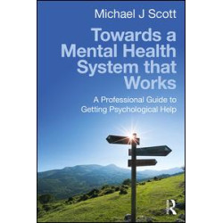 Towards a Mental Health System that Works
