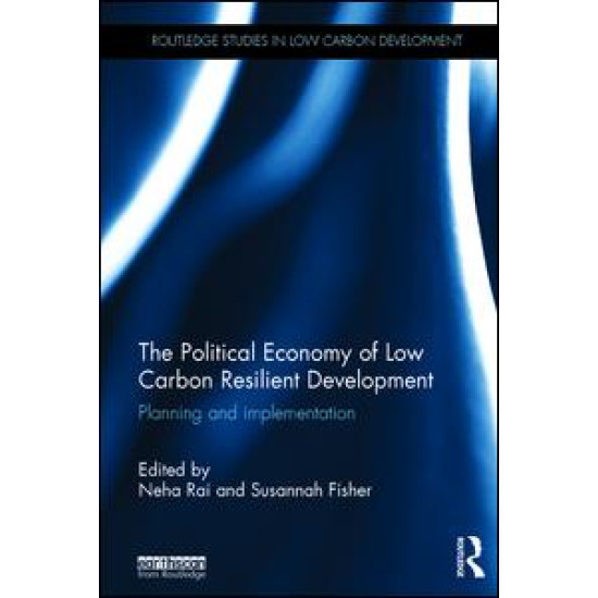 The Political Economy of Low Carbon Resilient Development