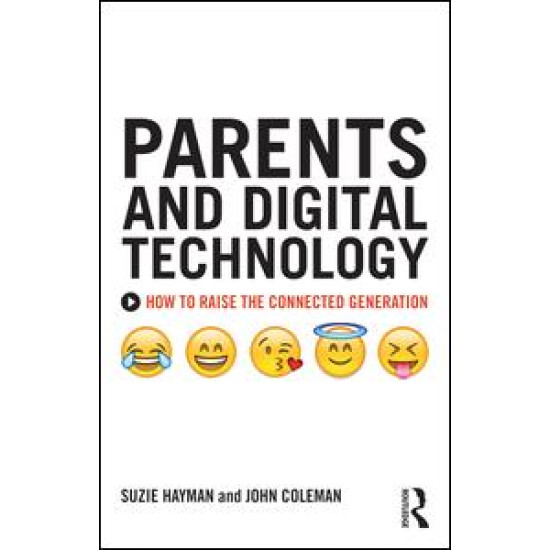 Parents and Digital Technology Parents and Digital Technology