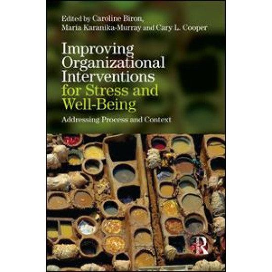 Improving Organizational Interventions For Stress and Well-Being