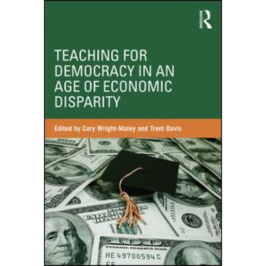 Teaching for Democracy in an Age of Economic Disparity