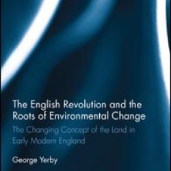 The English Revolution and the Roots of Environmental Change