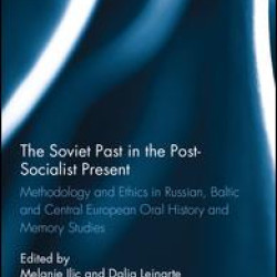 The Soviet Past in the Post-Socialist Present The Soviet Past in the Post-Socialist Present