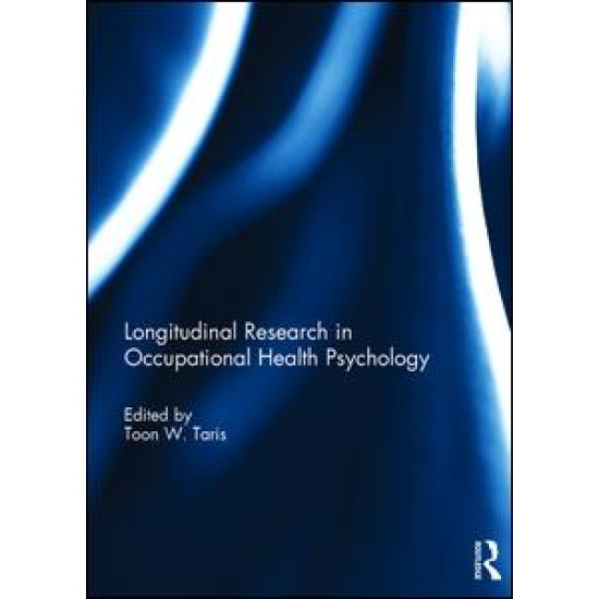 Longitudinal Research in Occupational Health Psychology