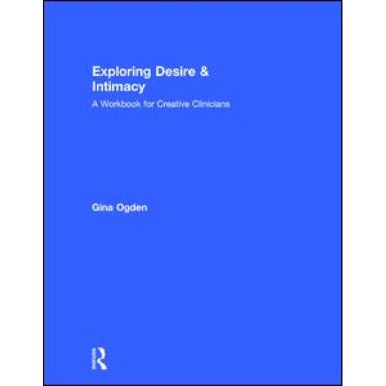 Exploring Desire and Intimacy Exploring Desire and Intimacy