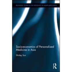 Socio-economics of Personalized Medicine in Asia Socio-economics of Personalized Medicine in Asia