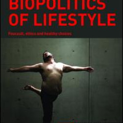 The Biopolitics of Lifestyle