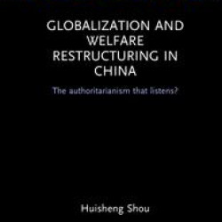 Globalization and Welfare Restructuring in China