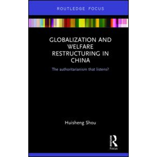 Globalization and Welfare Restructuring in China