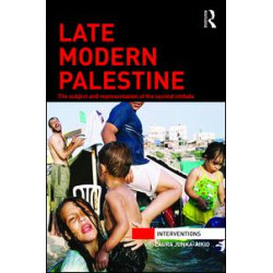 Late Modern Palestine Late Modern Palestine