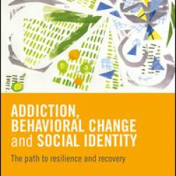 Addiction, Behavioral Change and Social Identity