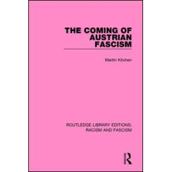 The Coming of Austrian Fascism The Coming of Austrian Fascism