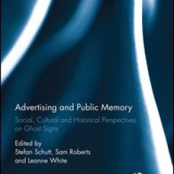 Advertising and Public Memory Advertising and Public Memory