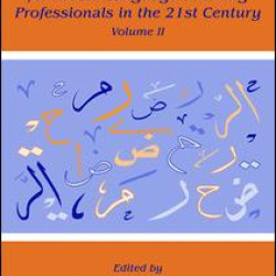 Handbook for Arabic Language Teaching Professionals in the 21st Century, Volume II Handbook for Arabic Language Teaching Professionals in the 21st Century, Volume II