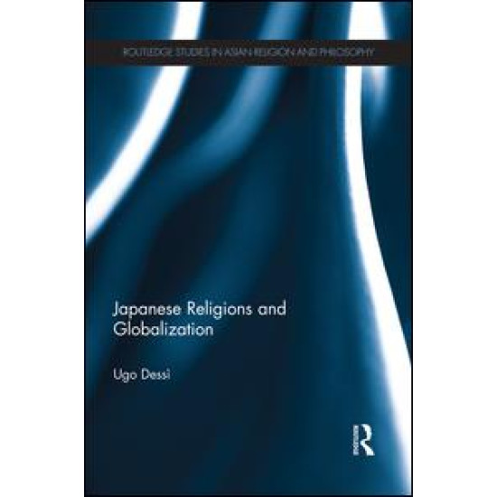 Japanese Religions and Globalization Japanese Religions and Globalization