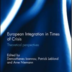 European Integration in Times of Crisis European Integration in Times of Crisis