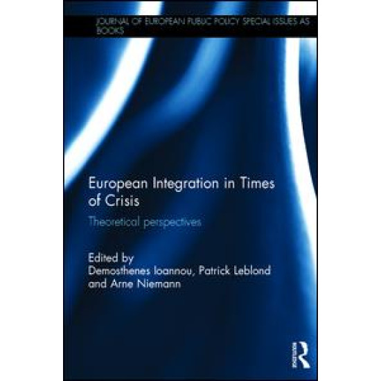 European Integration in Times of Crisis European Integration in Times of Crisis