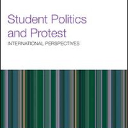 Student Politics and Protest Student Politics and Protest