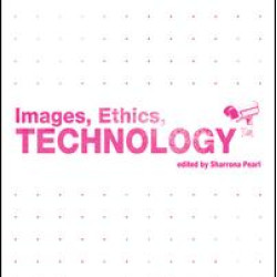 Images, Ethics, Technology Images, Ethics, Technology