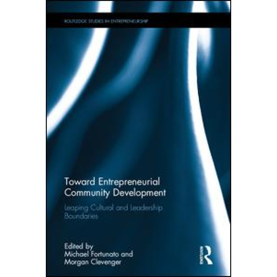 Toward Entrepreneurial Community Development