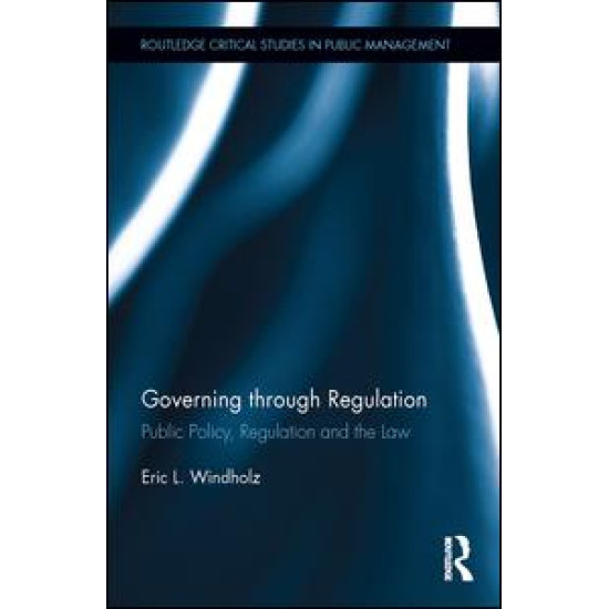 Governing through Regulation