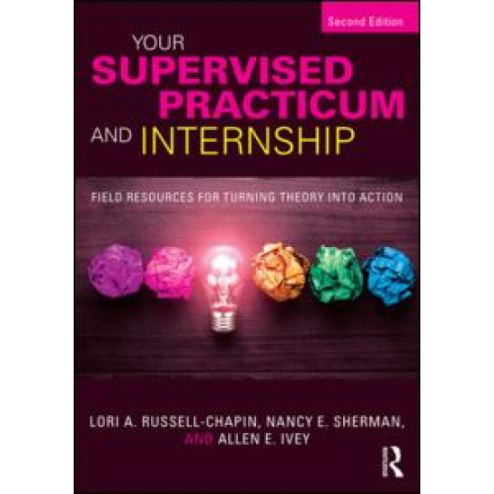 Your Supervised Practicum and Internship