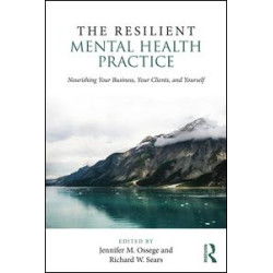 The Resilient Mental Health Practice The Resilient Mental Health Practice