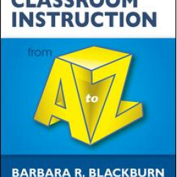 Classroom Instruction from A to Z Classroom Instruction from A to Z