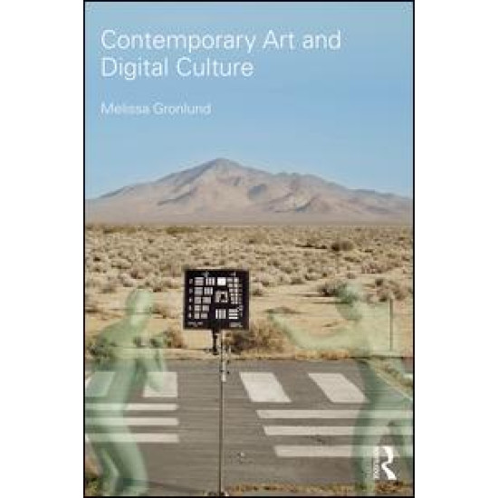 Contemporary Art and Digital Culture