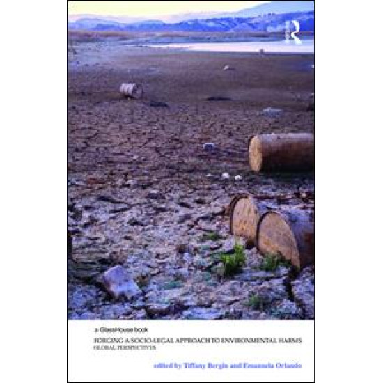 Forging a Socio-Legal Approach to Environmental Harms Forging a Socio-Legal Approach to Environmental Harms